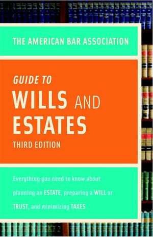Guide to Estates and Wills