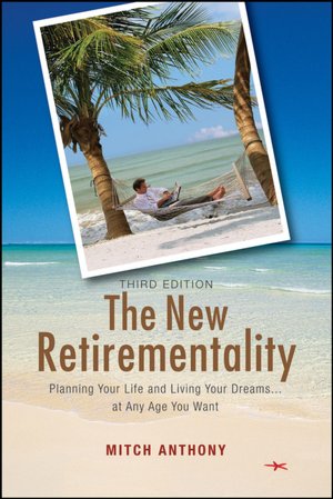 The New Retirementality 